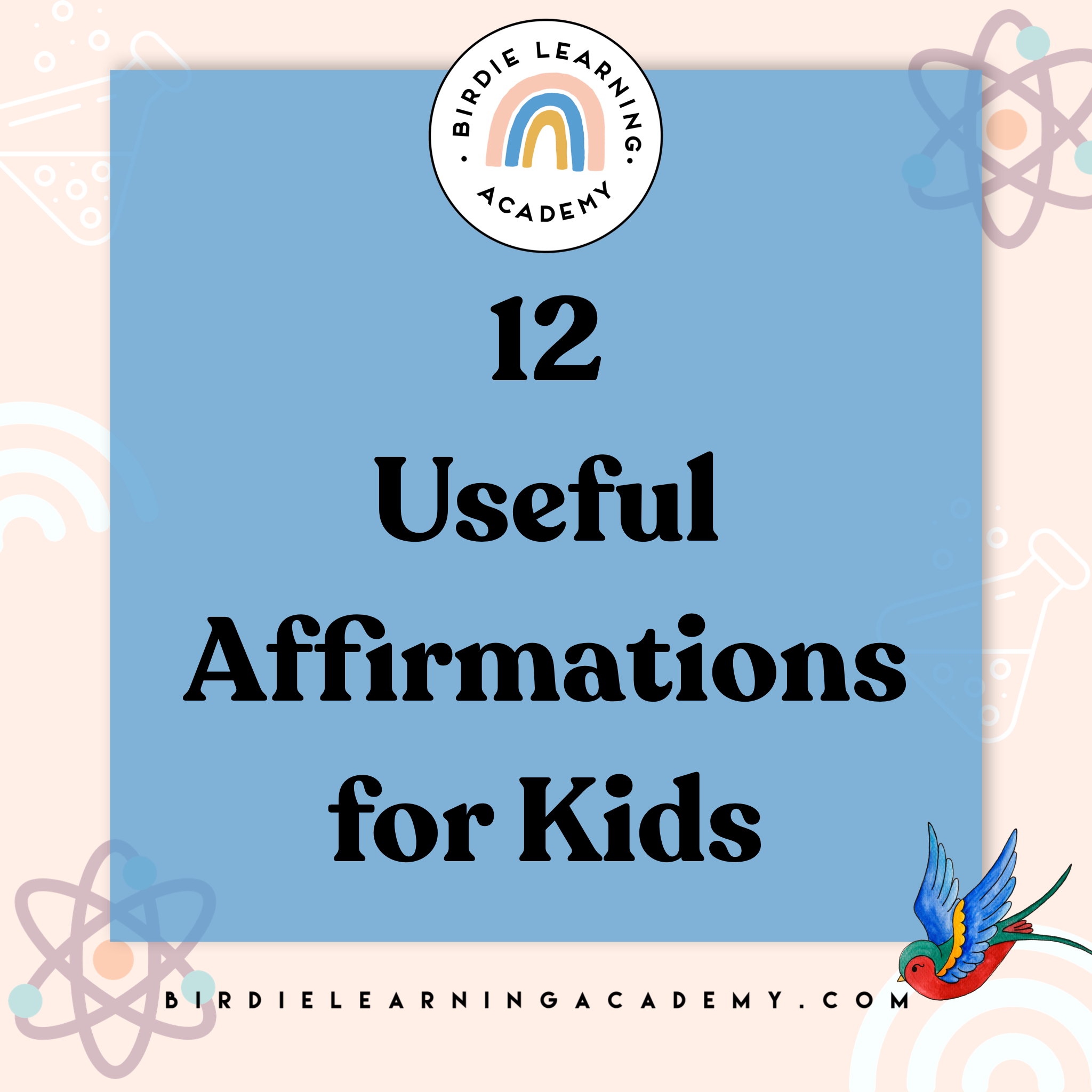 12 Useful Affirmations for Kids (Part 1)