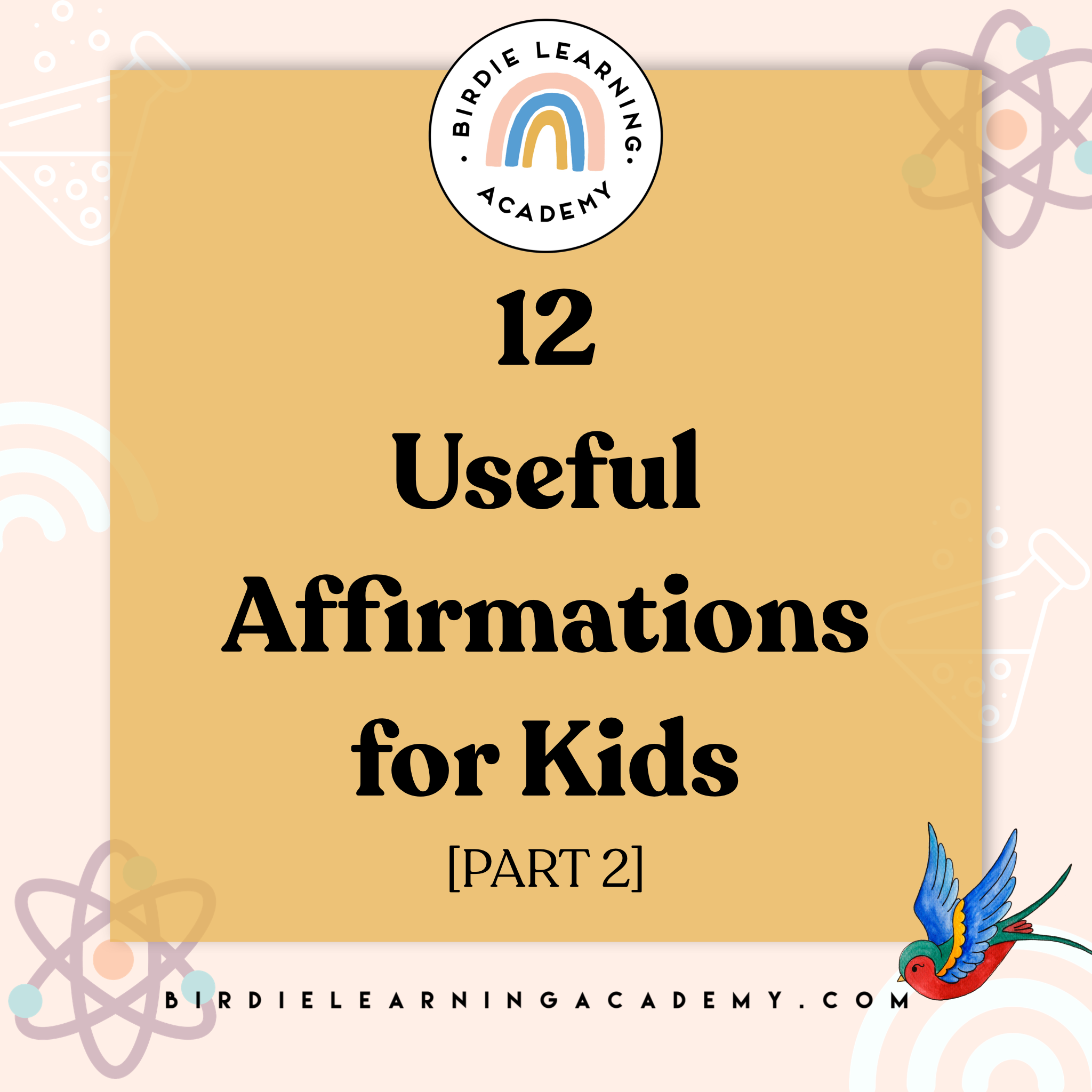 12 Useful Affirmations for Kids (Part 2)