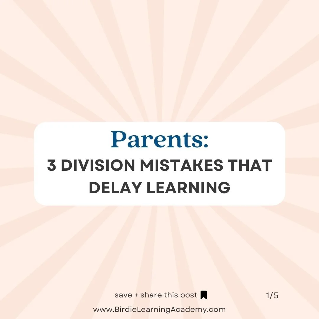 ⚠️Parents: 3 Division Mistakes that Delay Learning