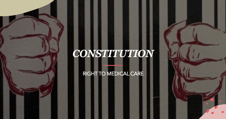 Inmates and Detainees Have a Constitutional Right to Medical Care