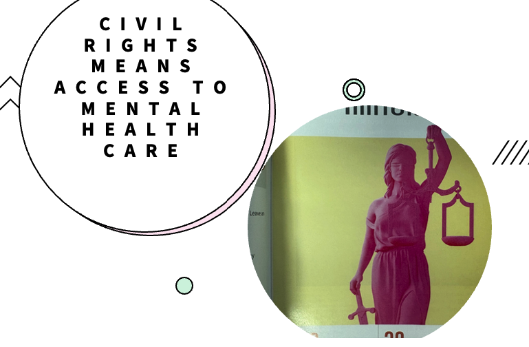 Civil Rights and Mental Health Care