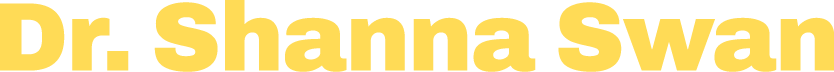 Dr. Shanna Swan