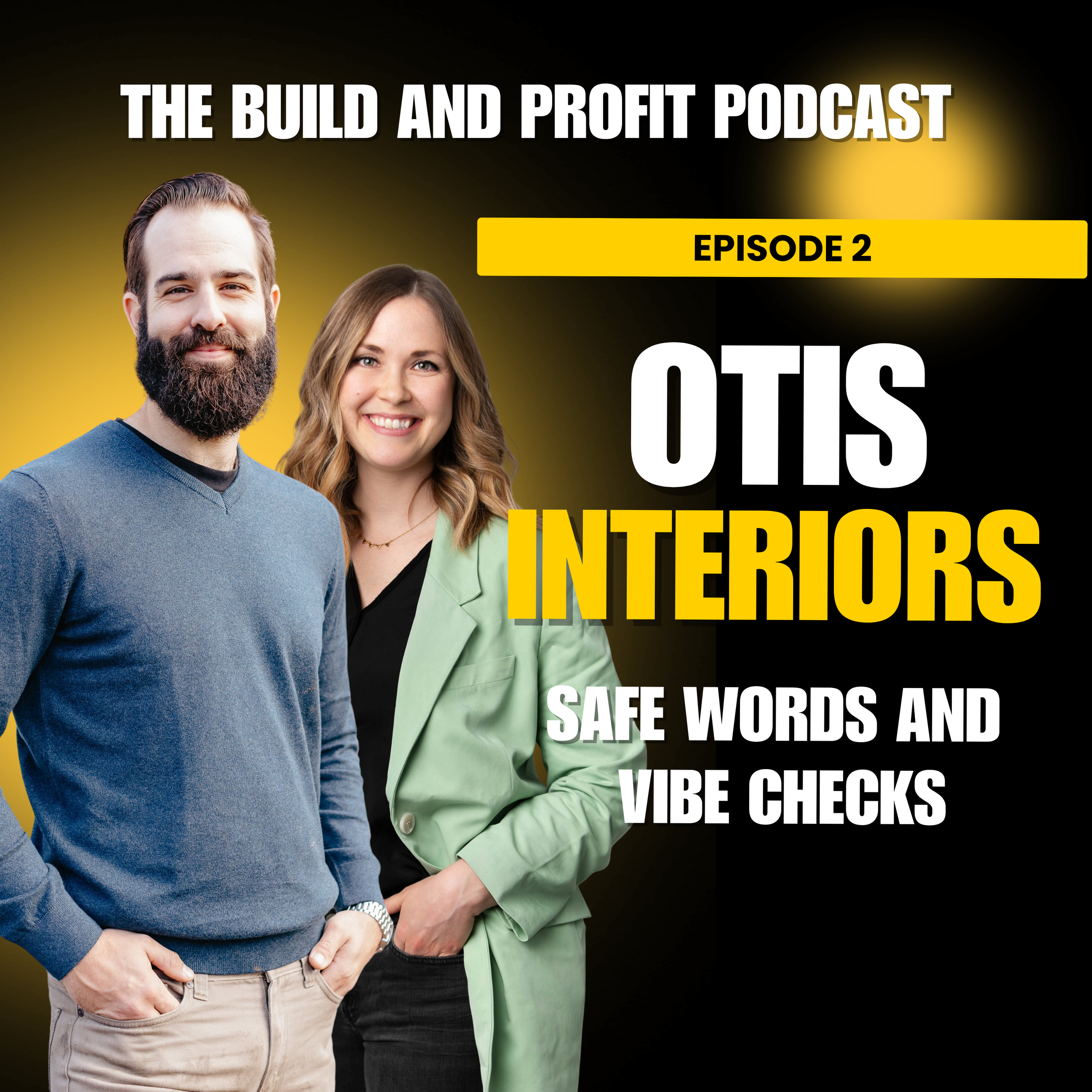 Episode 2 - Otis Interiors