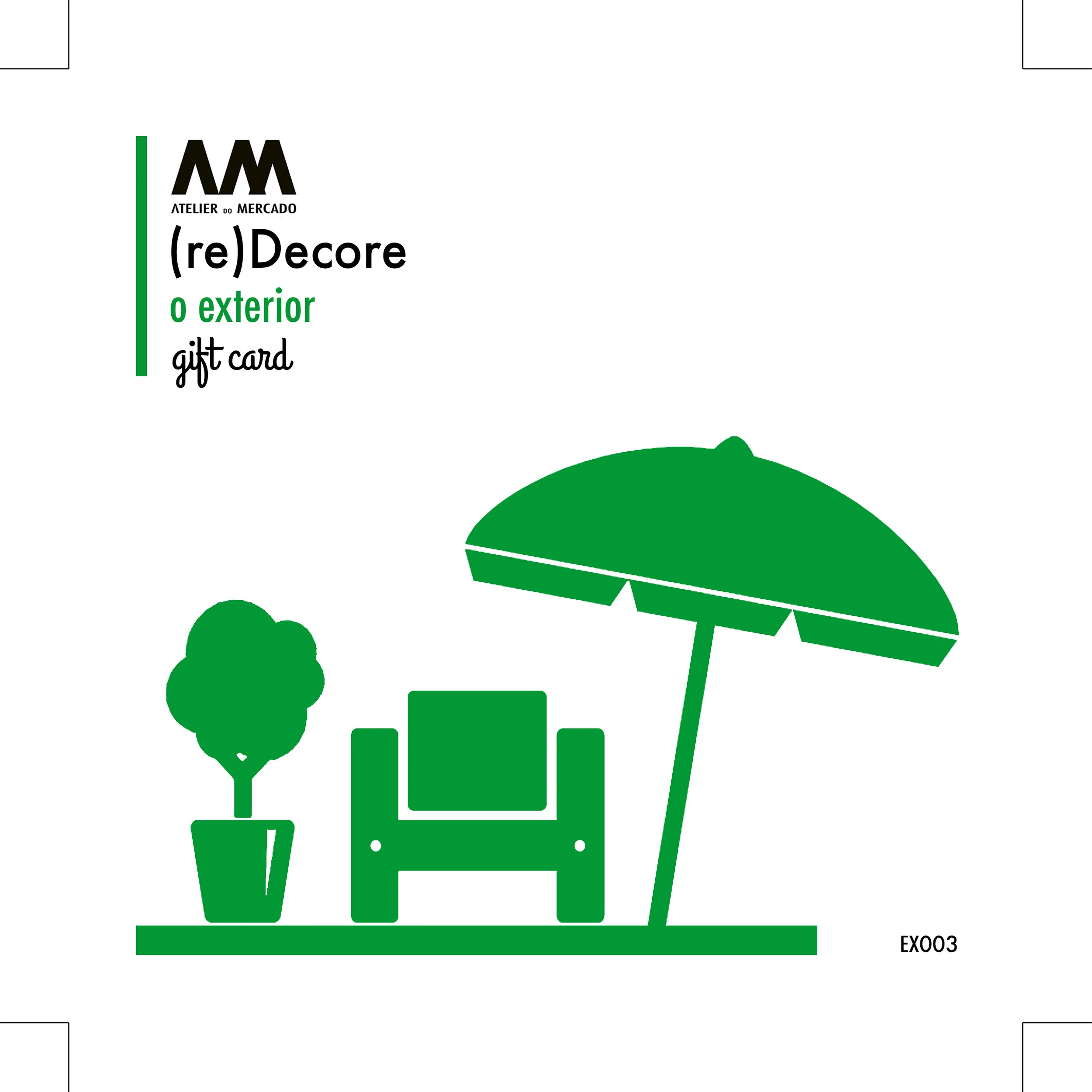 (re)Decore o exterior