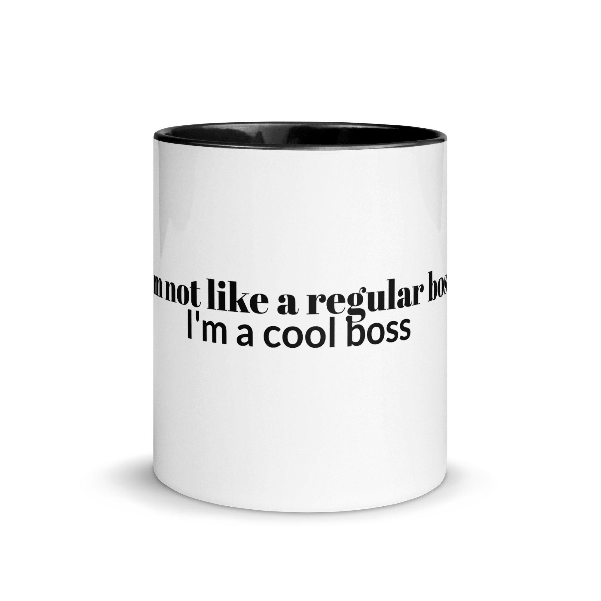 I'm not a regular boss, I'm a cool boss Mug