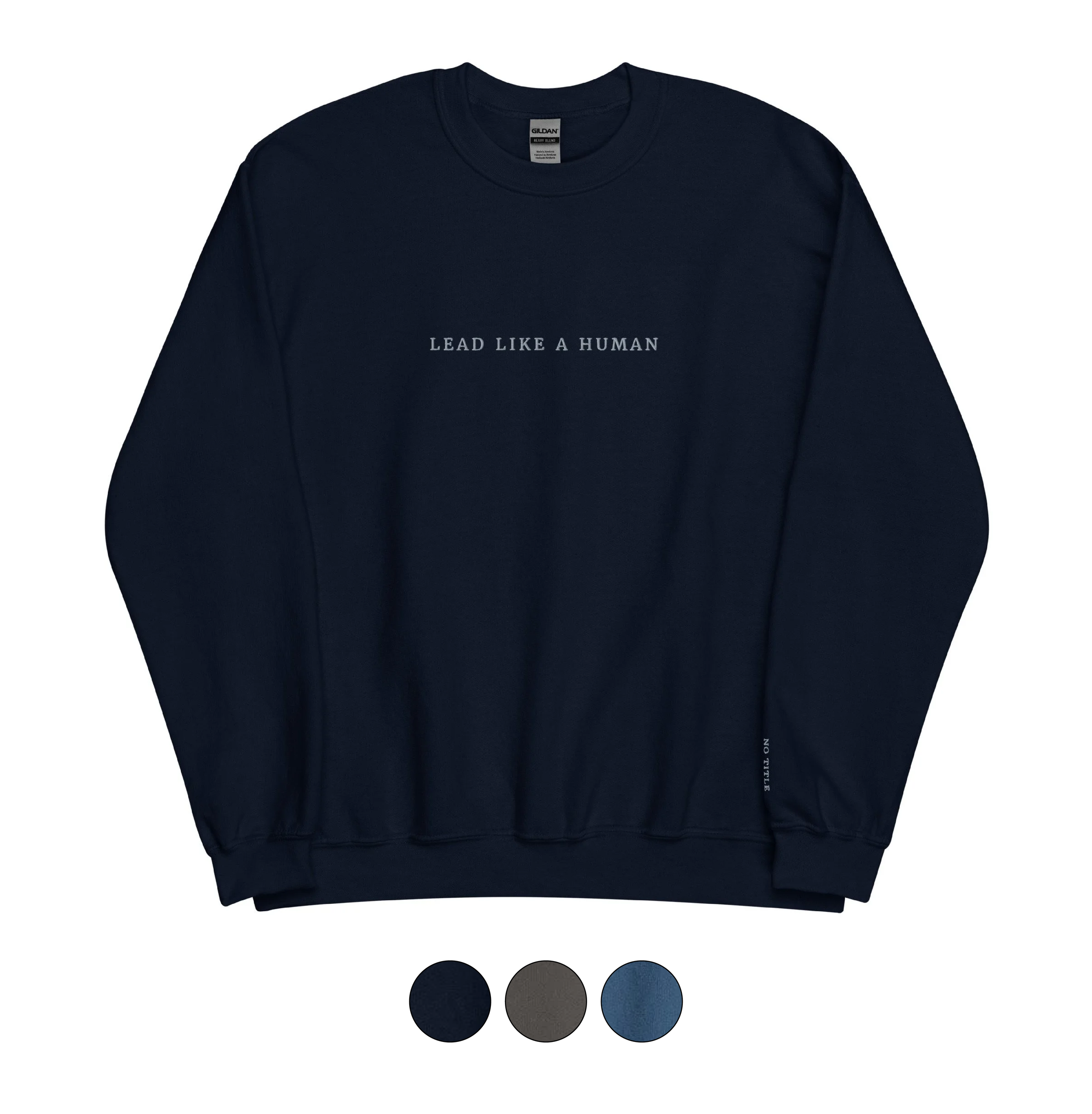 Lead Like a Human Sweatshirt