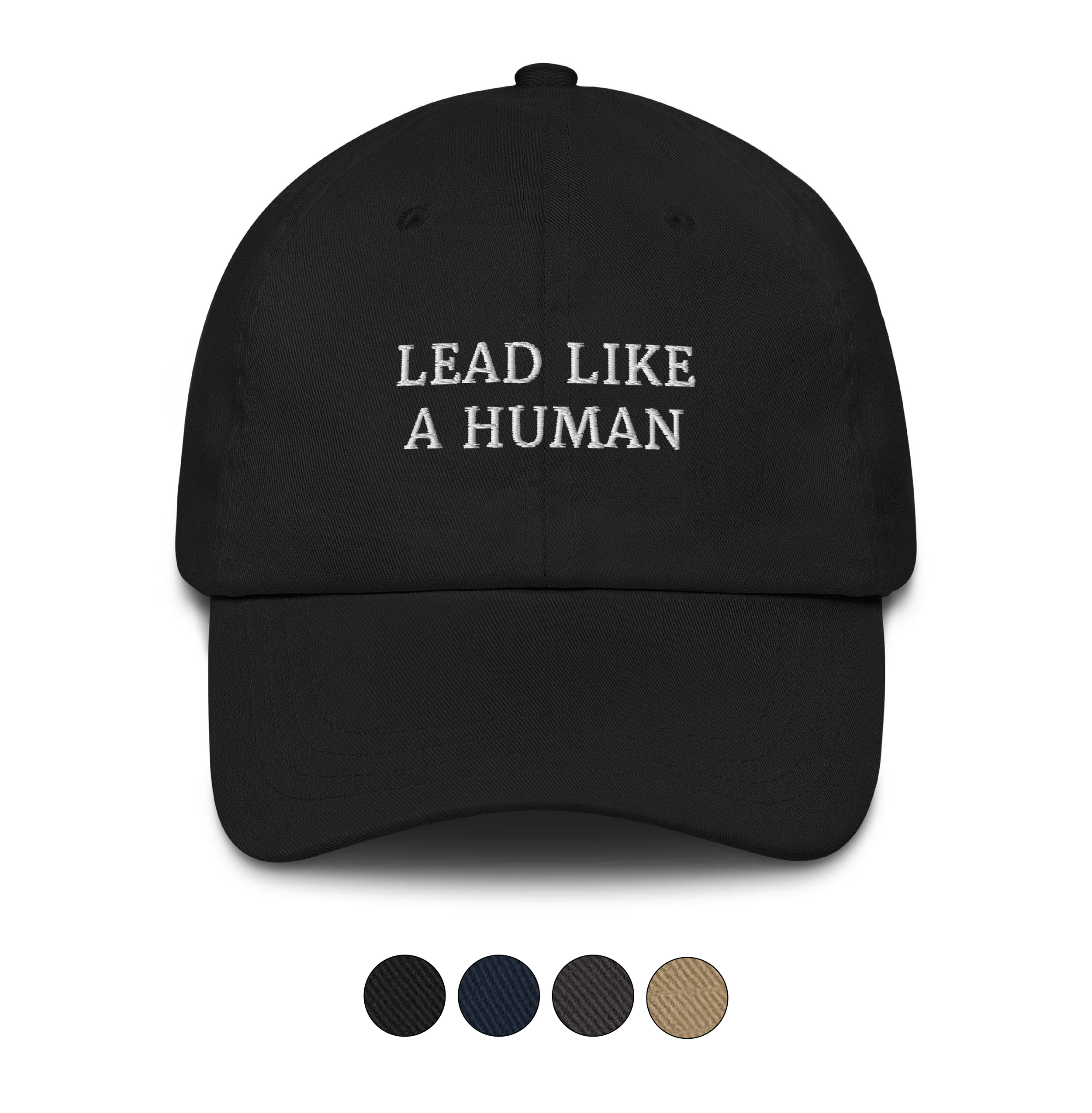 Lead Like a Human Hat