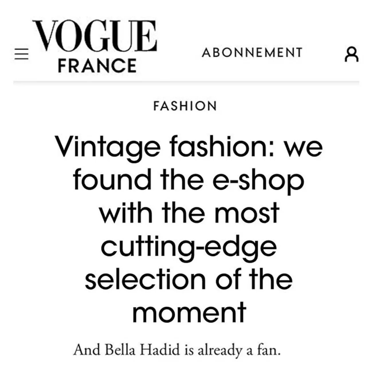 Screenshot of Vogue France website featuring an article titled "Vintage fashion: we found the e-shop with the most cutting-edge selection of the moment" and a smaller caption "And Bella Hadid is already a fan."
