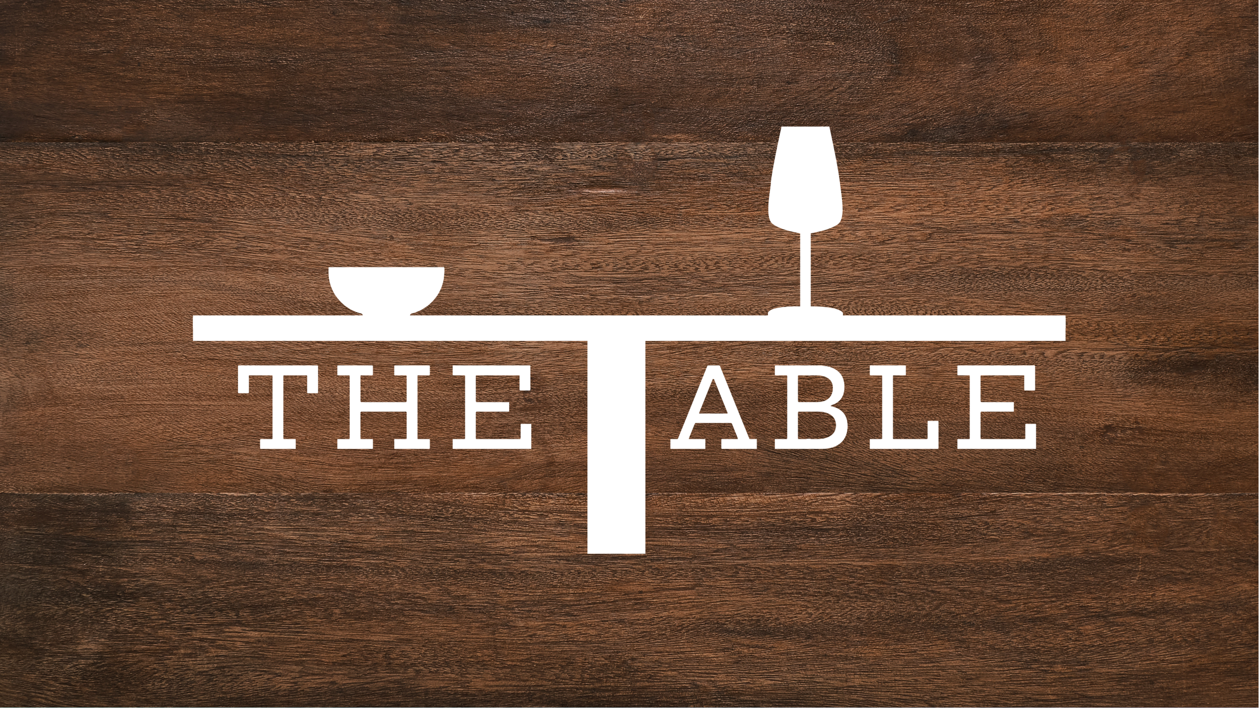 The Table_SermonSlideFinal2.png