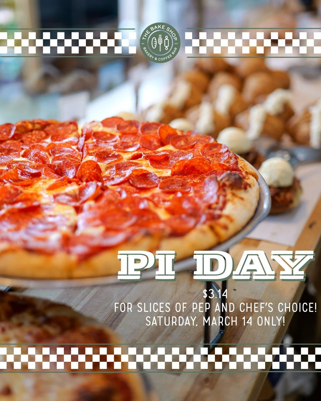 🍕&pi; vibes only. 🍕 

On Saturday, March 14, come through for $3.14 slices of pepperoni or Chef's choice!