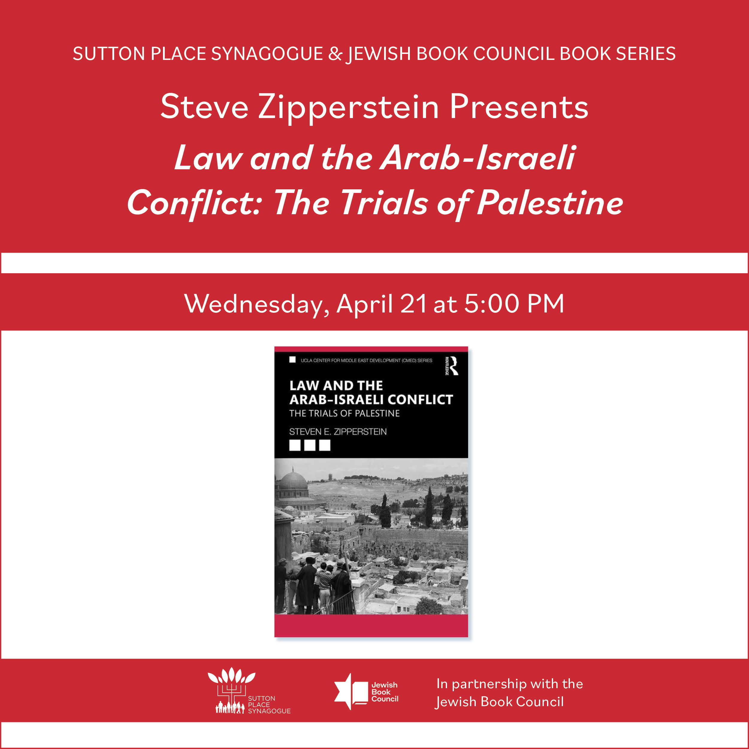 JBC & SPS Book Series: Steve Zipperstein Presents, "Law and the Arab-Israeli Conflict: The Trials of Palestine"