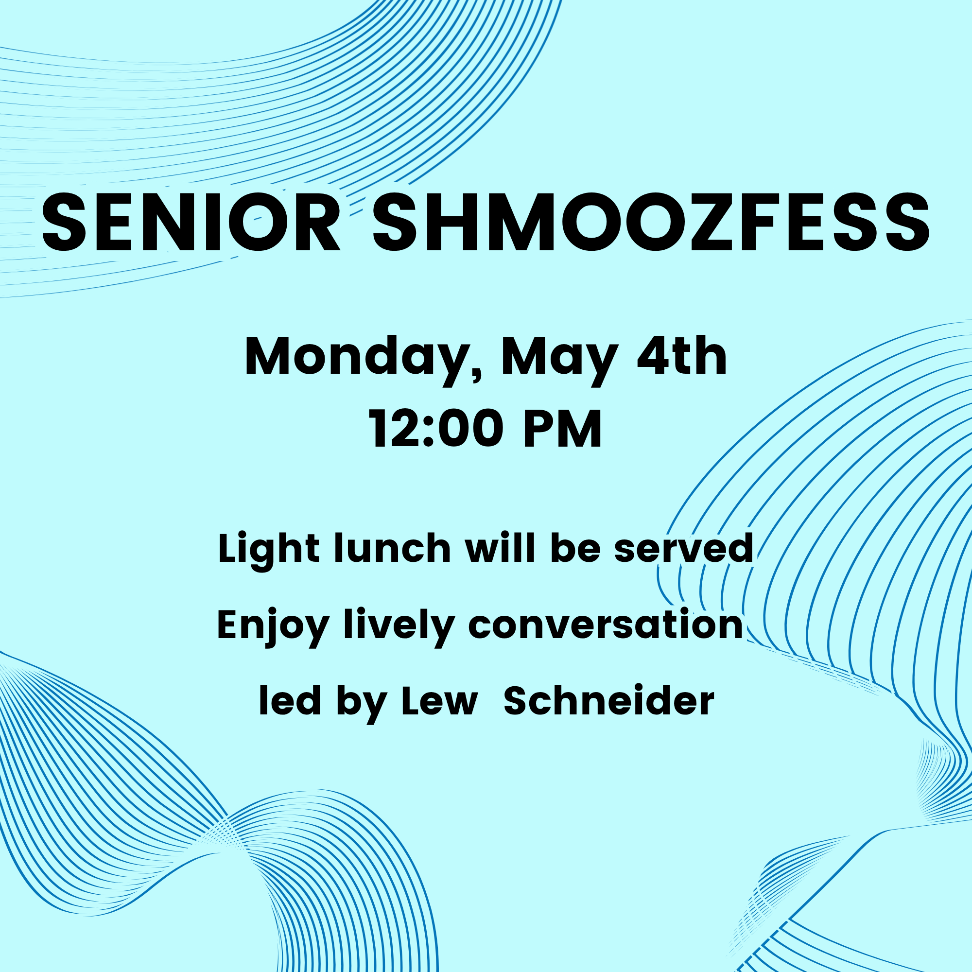 Senior Shmoozfess