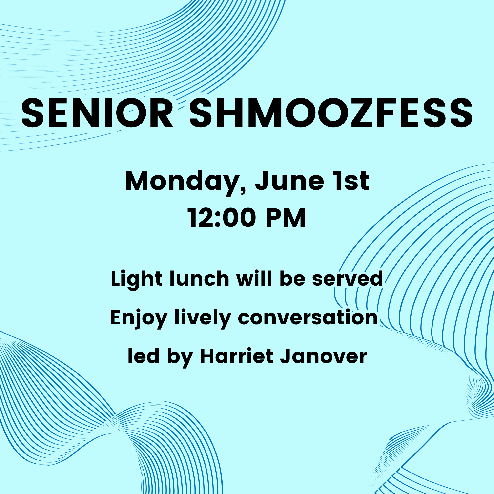 Senior Shmoozefess