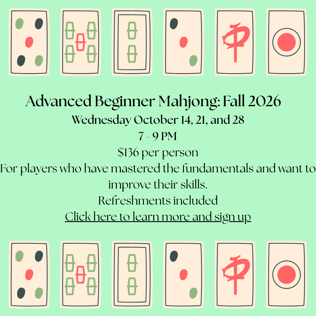 Advanced Beginner Mahjong: Fall 2026