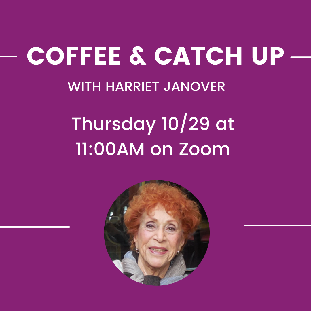 Coffee &amp; Catch Up with Harriet Janover