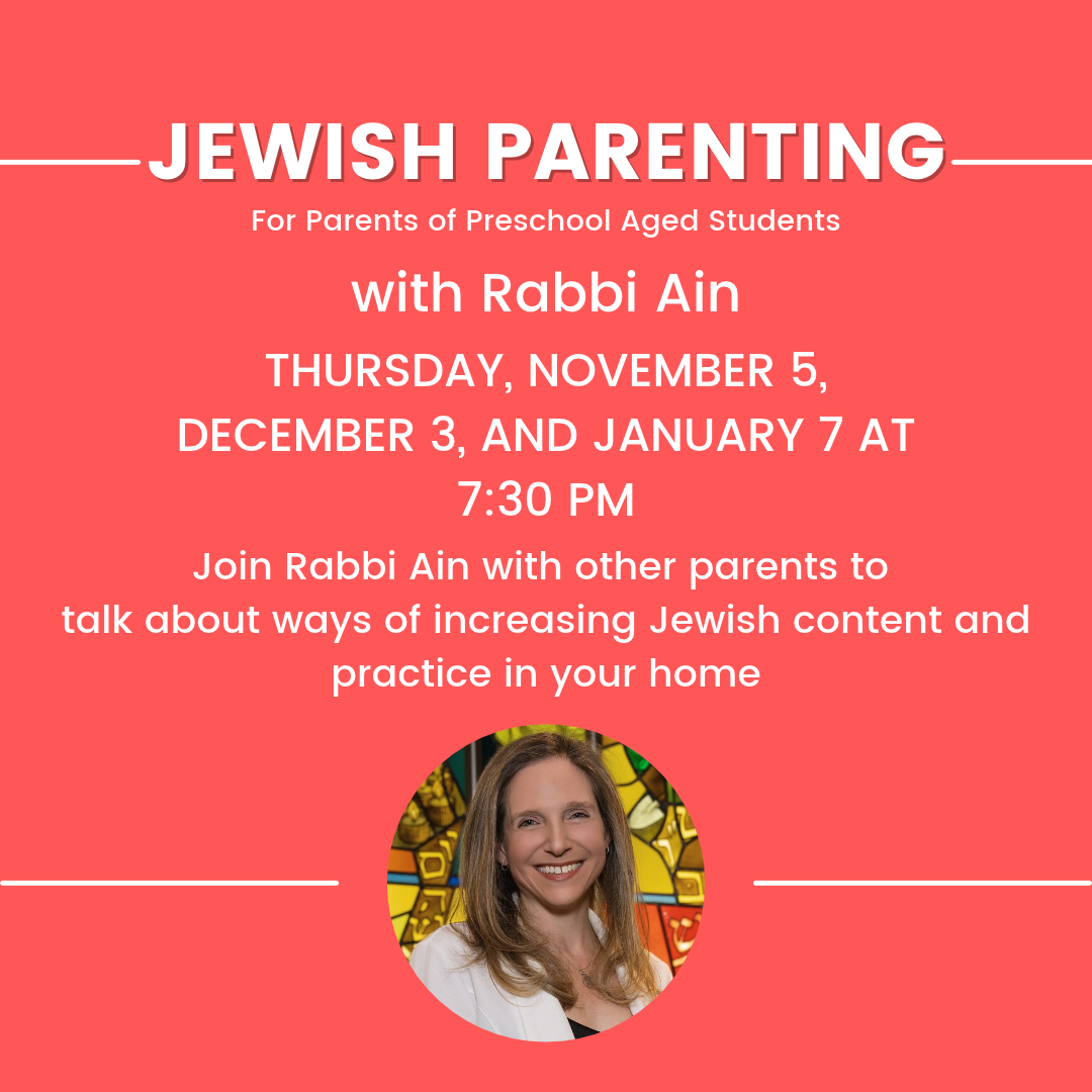 Jewish Parenting with Rabbi Ain 