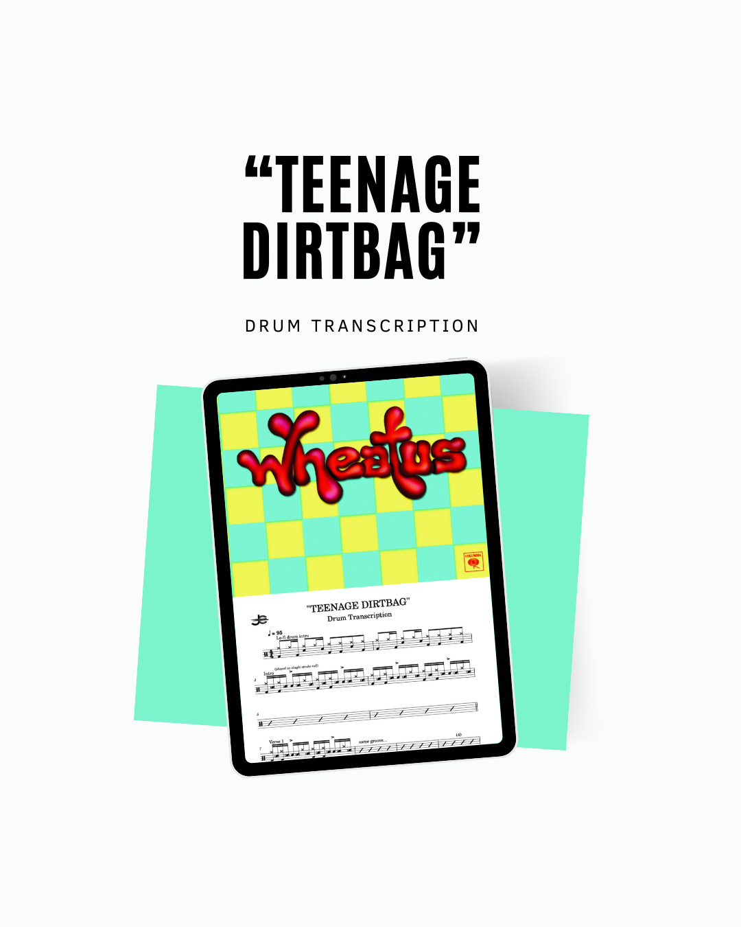 "Teenage Dirtbag" Wheatus Drum Transcription