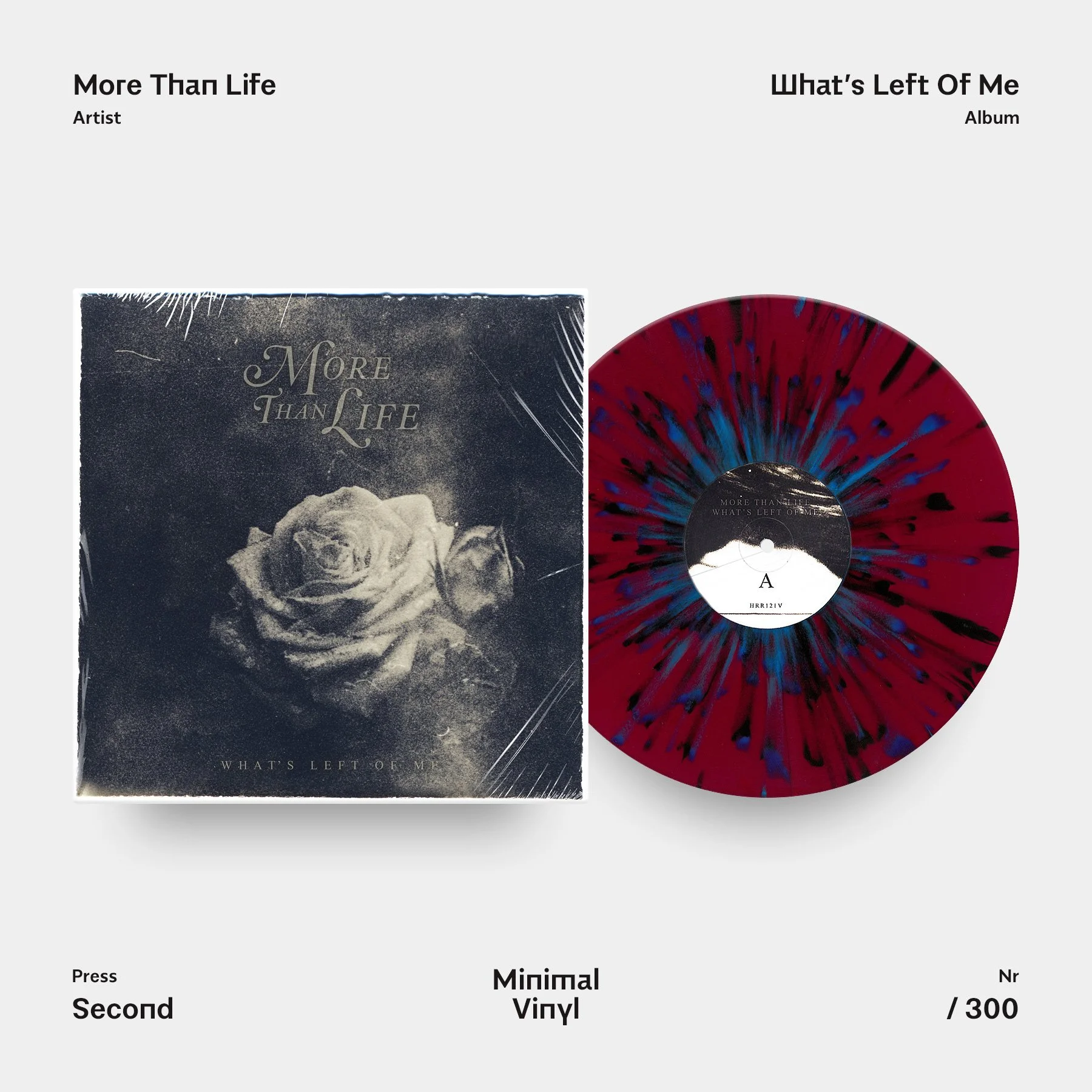 More Than Life Whats Left Of Me Transparent Red with Black and Blue Splatter Mutlisplater Vinyl