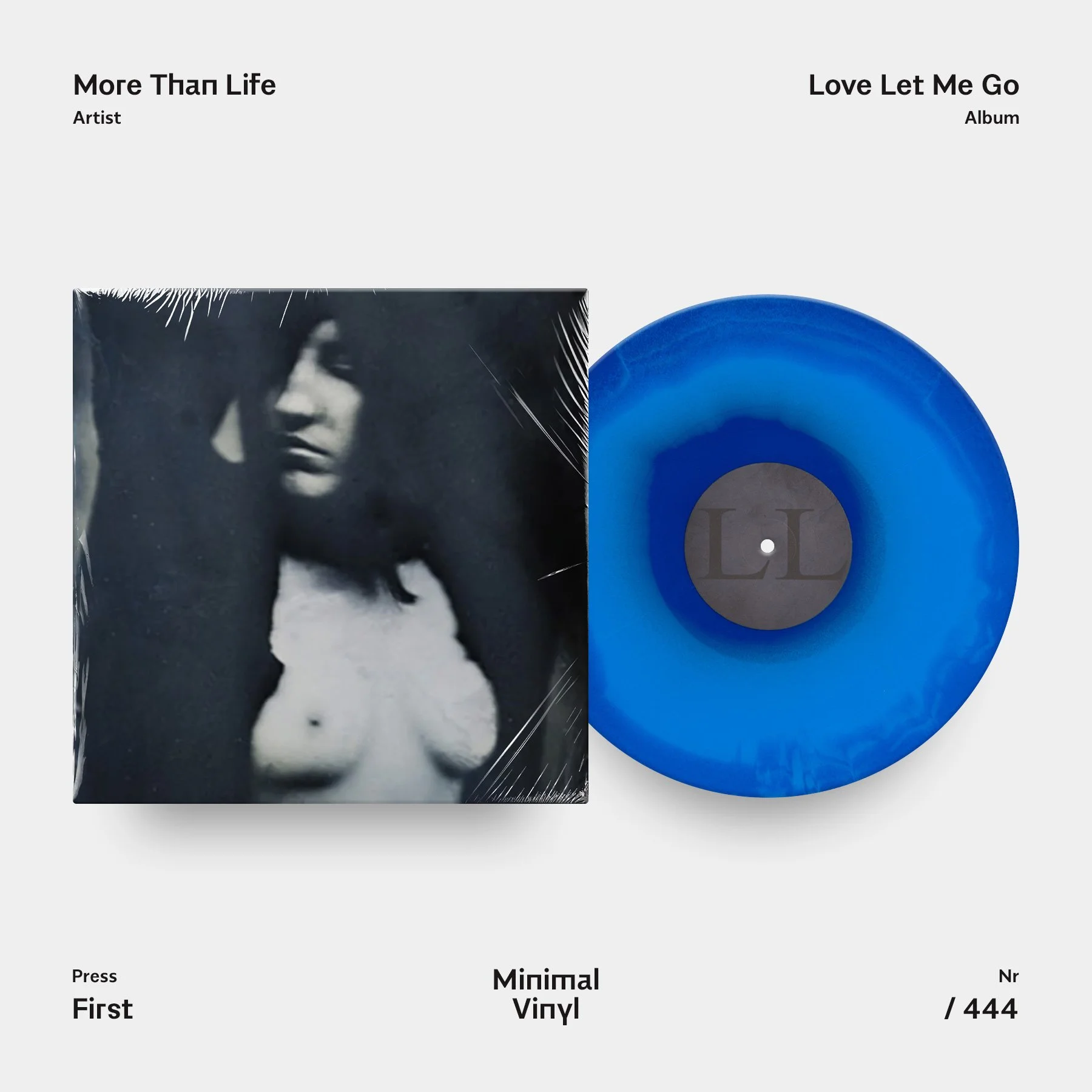 More Than Life Love Let Me Go Babyblue and Blue Smash Vinyl