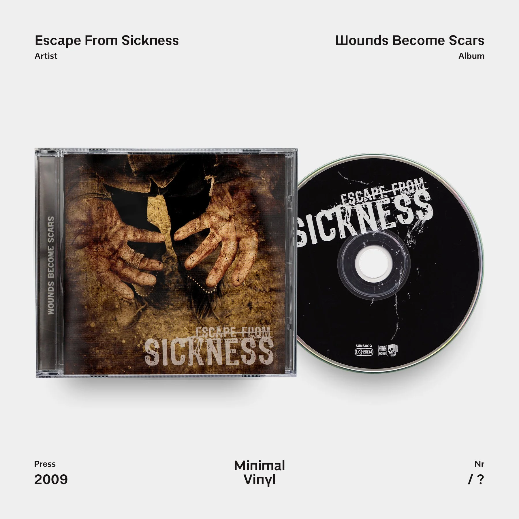 Escape From Sickness Wounds Become Scars CD