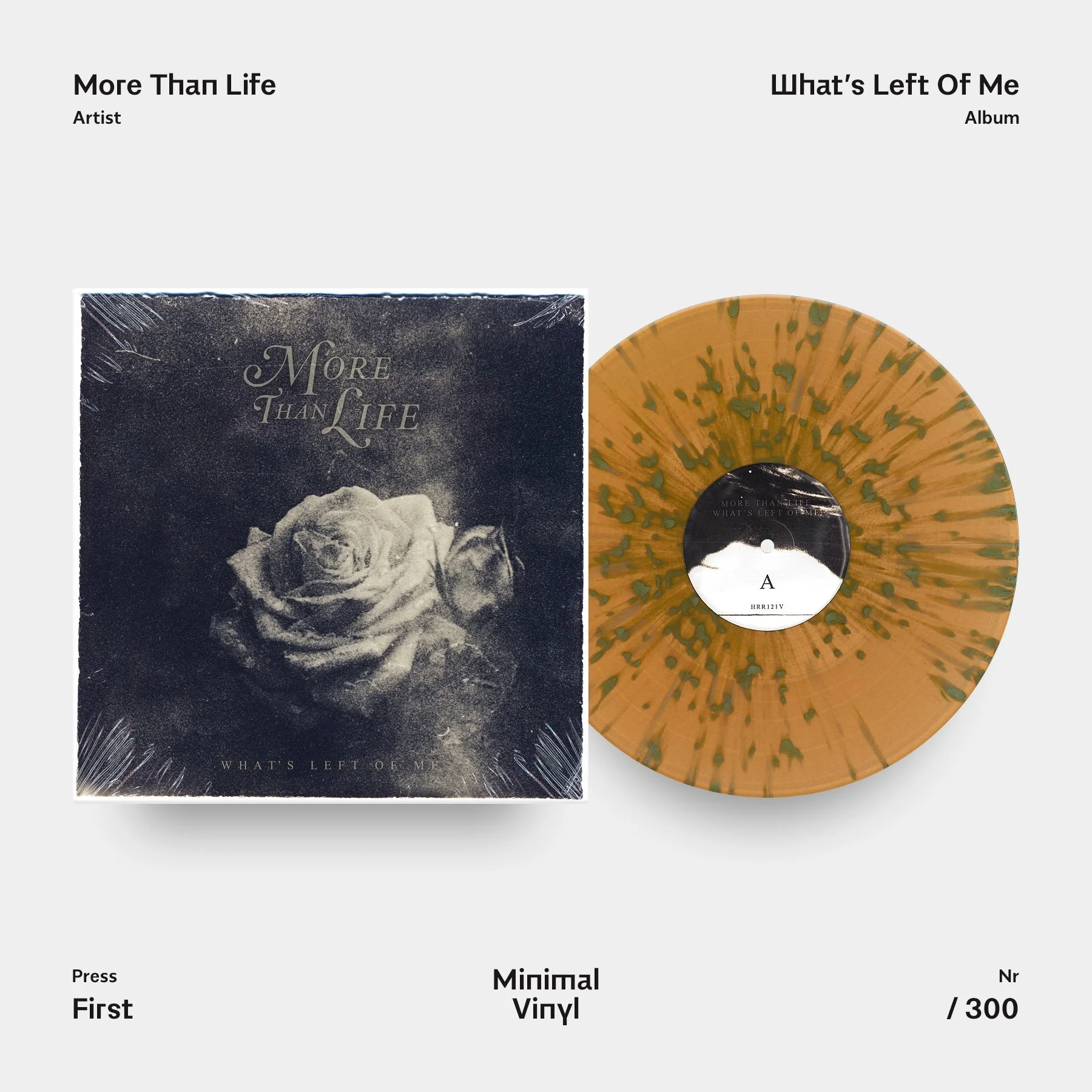 More Than Life Whats Left Of Me Transparent Rust with Moss Splatter Vinyl