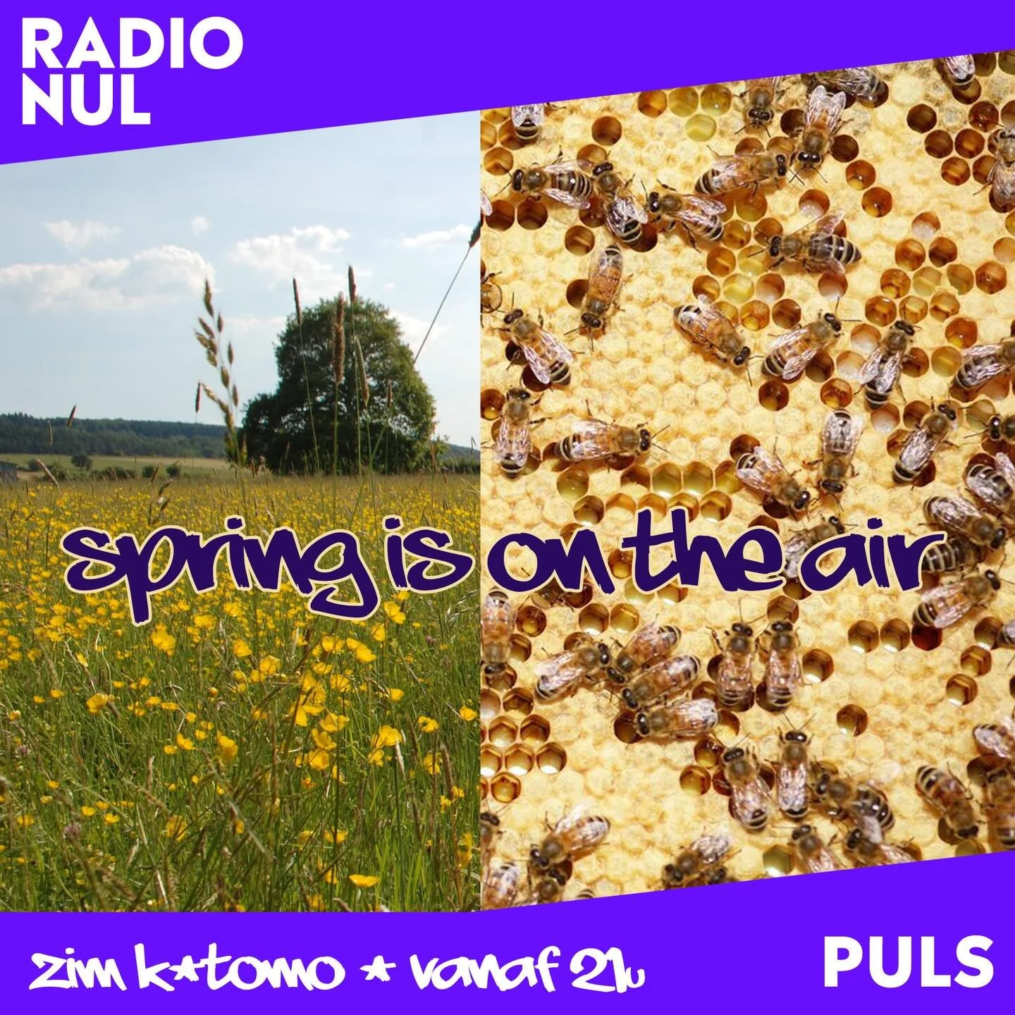 Radio Nul: PULS - Spring is on the air! Zin K&rsquo;Tomo heeft de lente in de bol, dus verwacht lekker luchtige liedjes 
en wat slap geouwehoer. Vanaf 21u.
/// Tune in via www.radionul.nl @tapedeckboombox