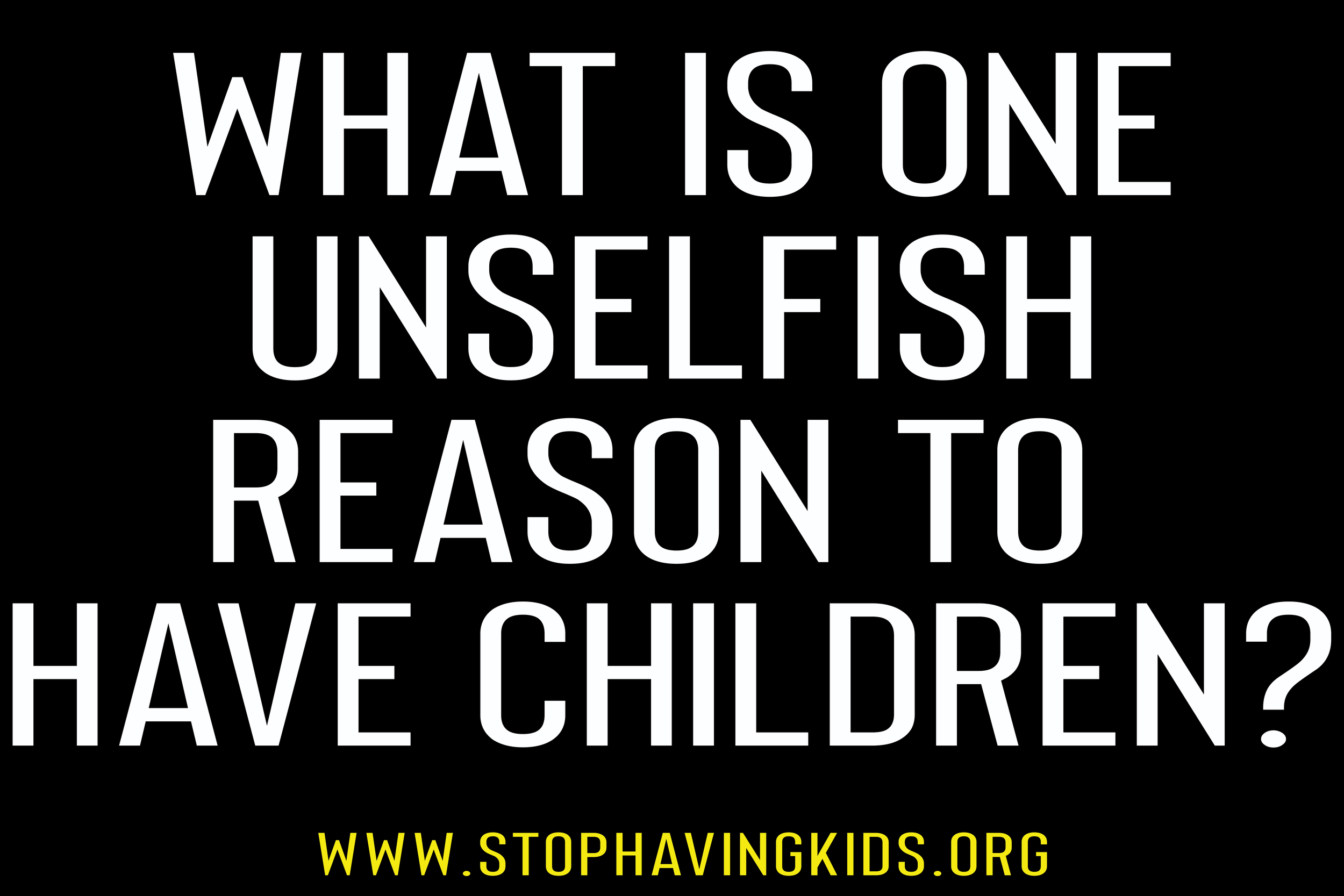16. what is one unselfish reason to have children.png