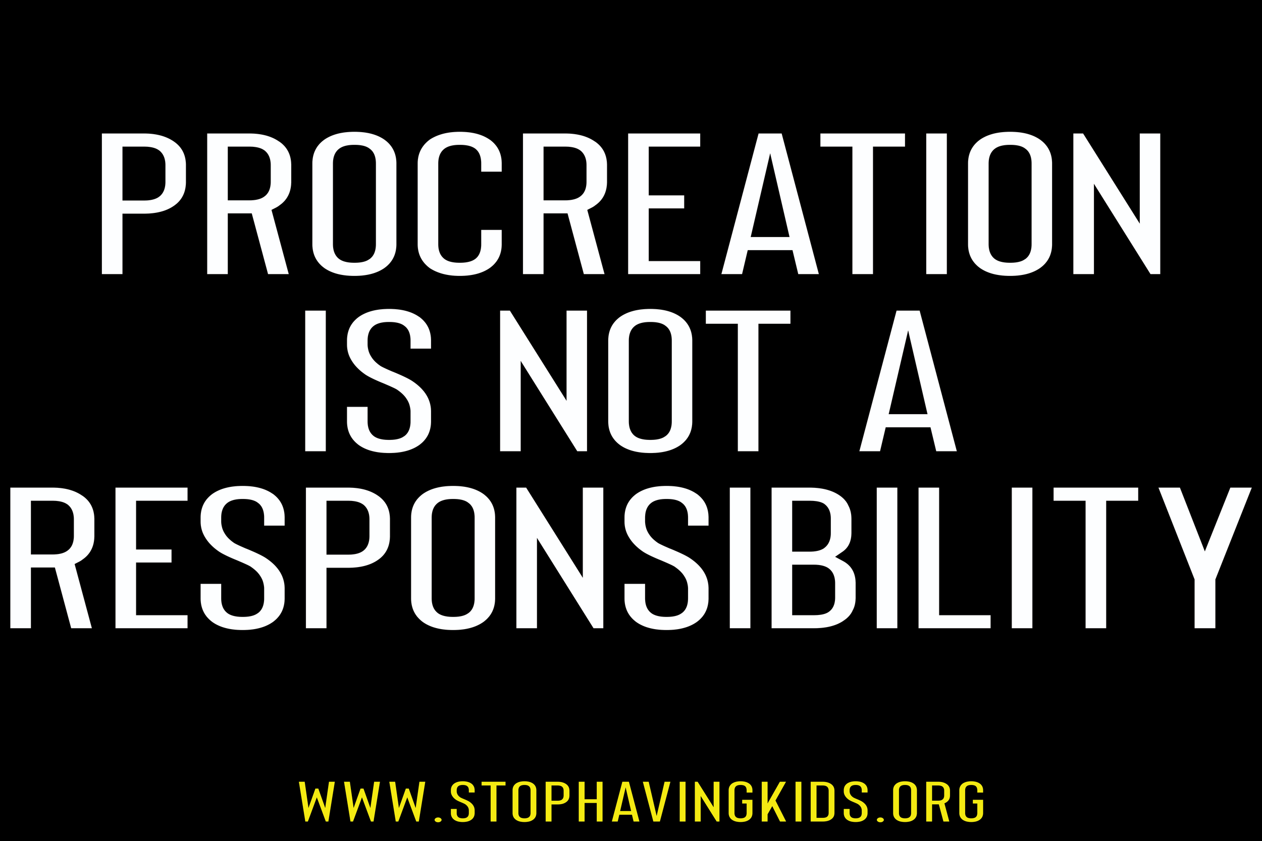 49. procreation is not a responsibility.png