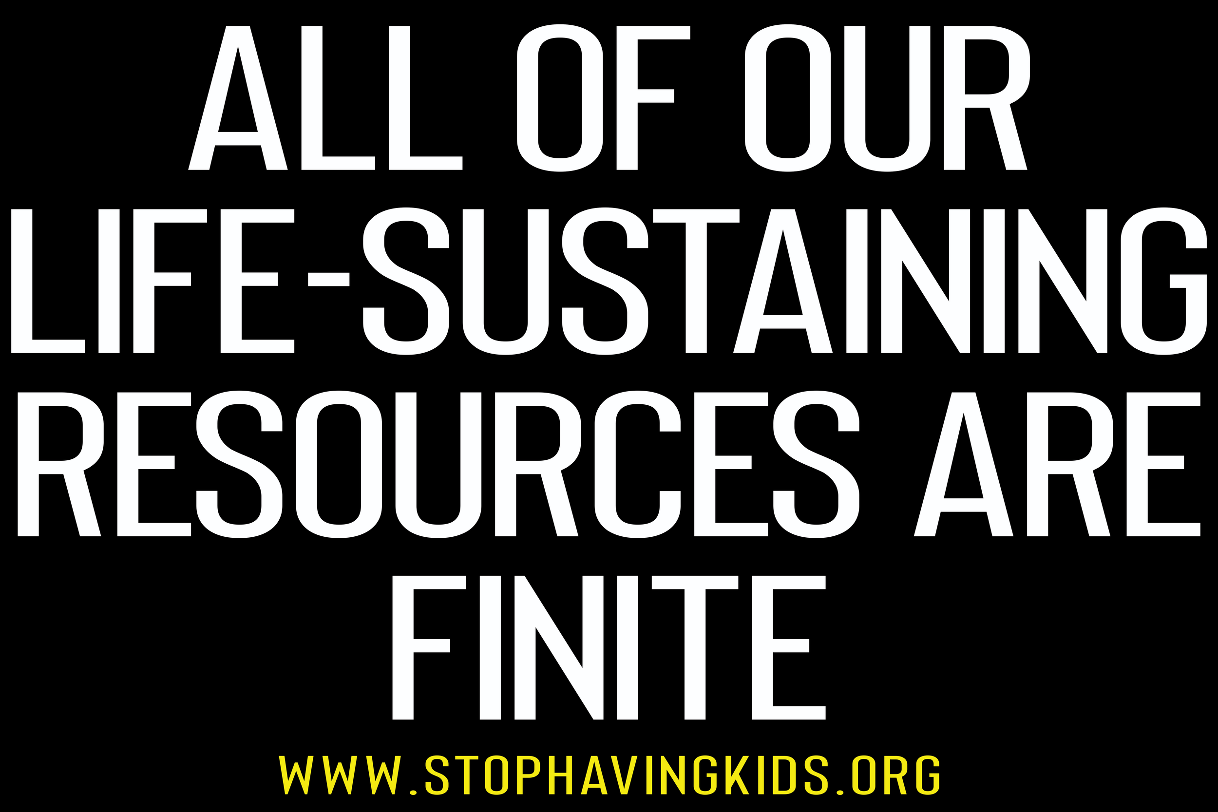 72. all of our life-sustaining resources are finite.png
