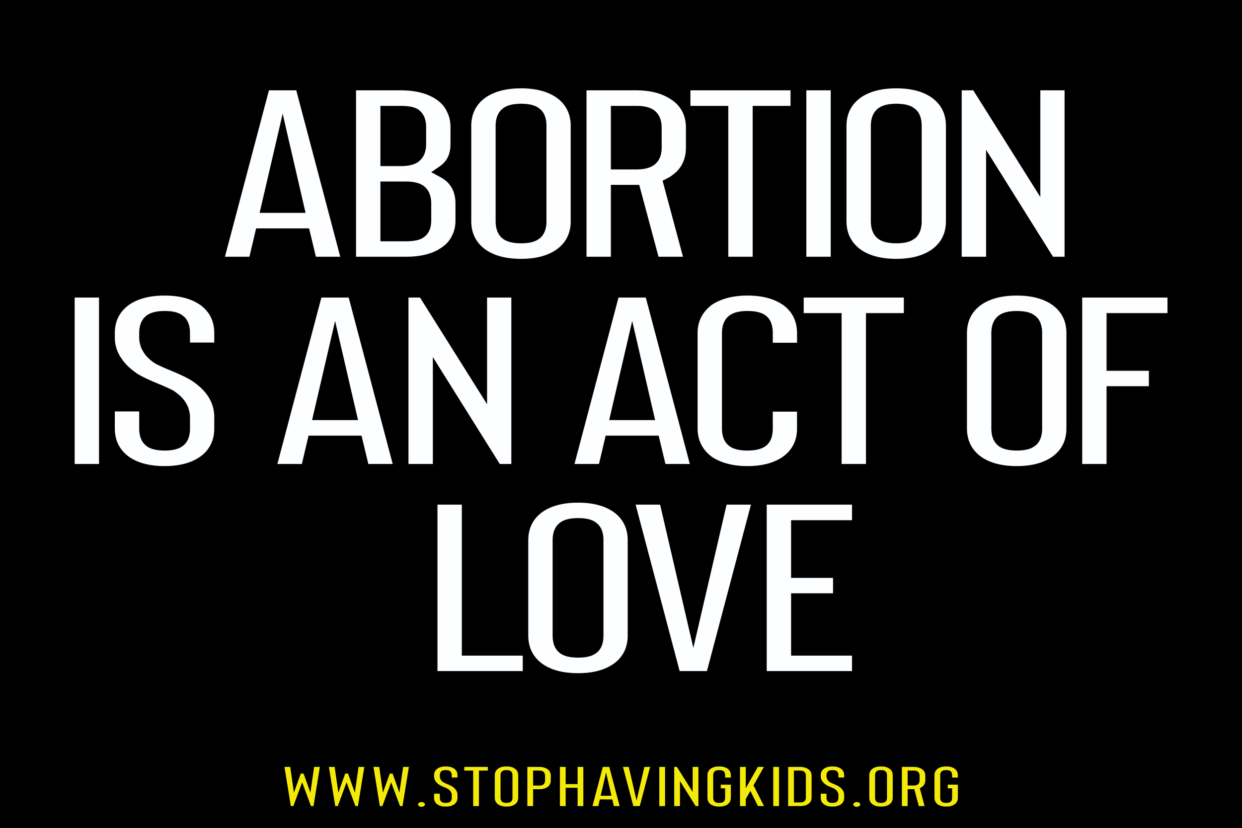 84. 0. abortion is an act of love.png