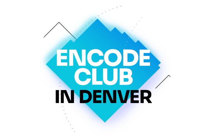 Encode Club in Denver