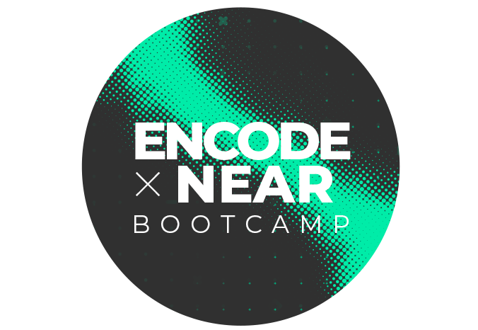 Encode x NEAR Horizon Bootcamp