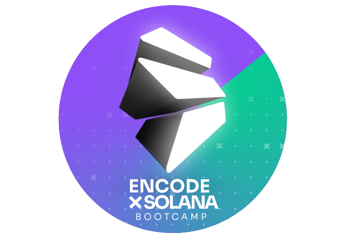 Encode x Solana Bootcamp