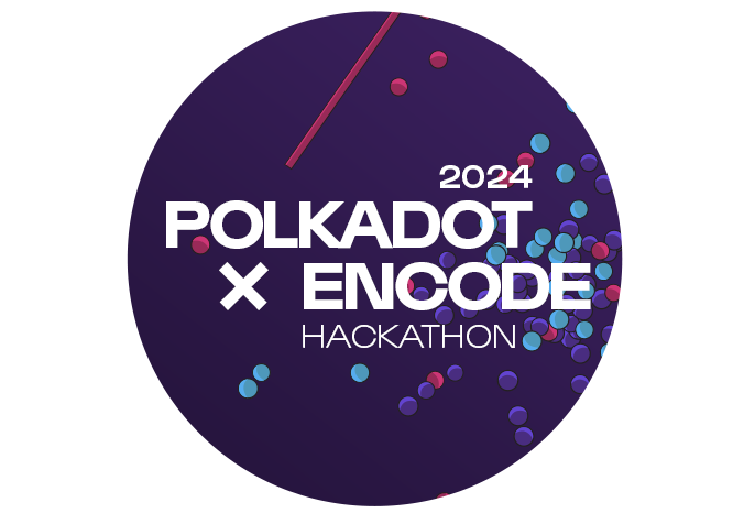 Encode x Polkadot Hackathon