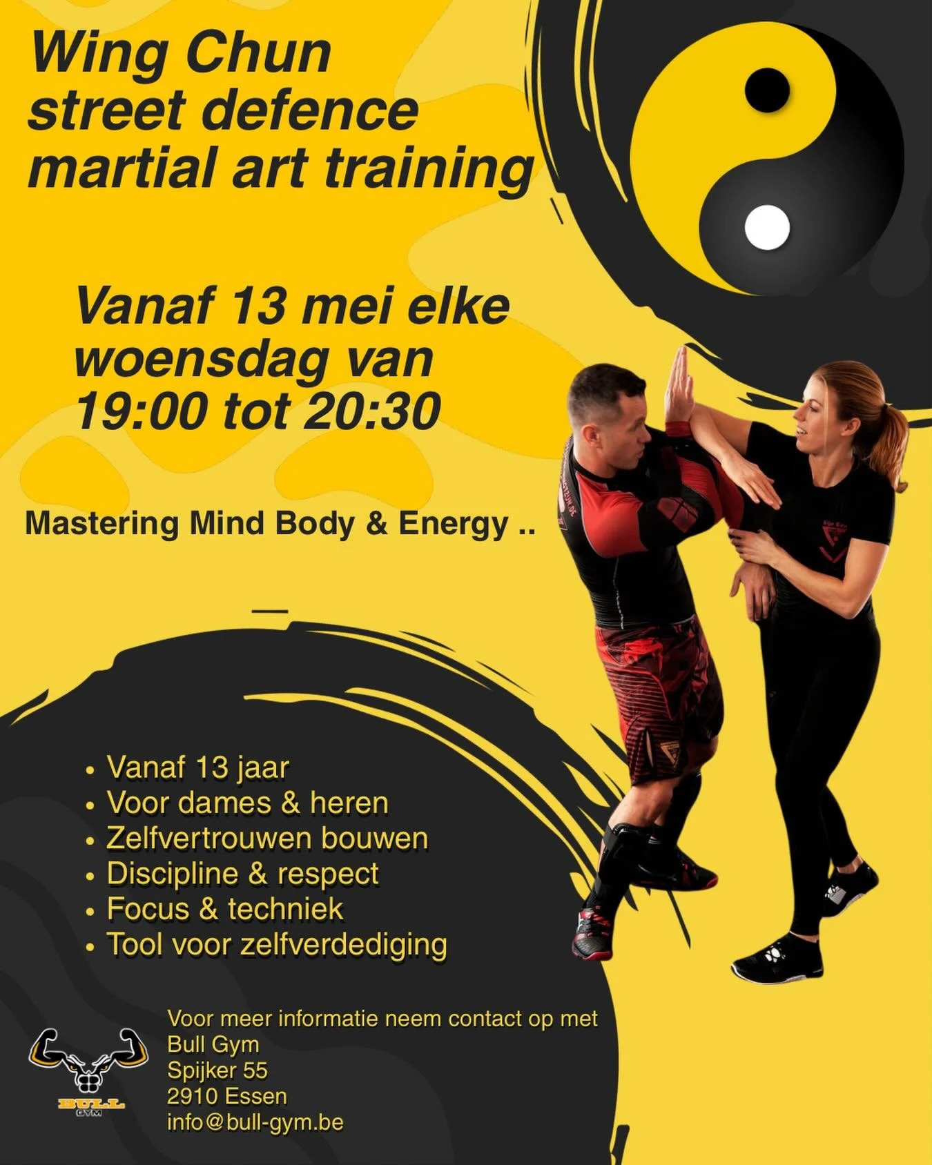 Wing Chun &lsquo; street defence &lsquo; martial art training 
Elke Woensdag avond (vanaf 13 Mei) van 19 tot 20:30.. 

Voor alle leeftijden vanaf 13 jaar. 

Geschikt voor Mannen &amp; Vrouwen .

Mastering Mind Body &amp; Energy .. 

Leer de oude Chin