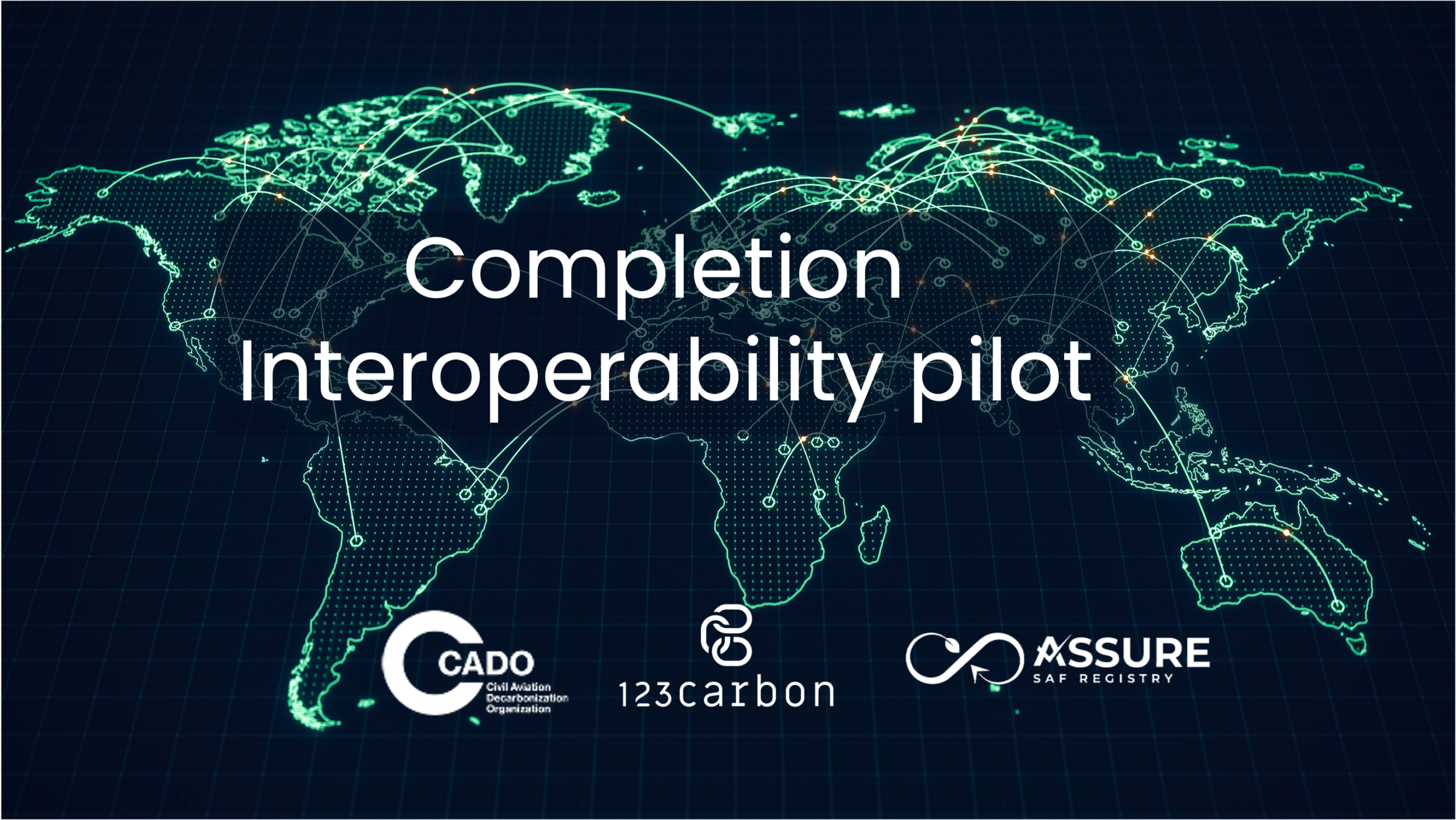 CADO SAF Registry, 123Carbon and Assure SAF Registry Advance Integrity in SAF Markets through Completion of Interoperability Pilot