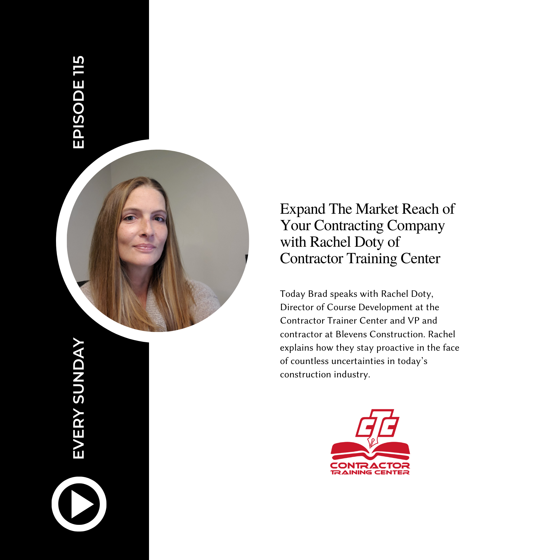 Episode 115: Expand The Market Reach of Your Contracting Company with Rachel Doty of Contractor Training Center