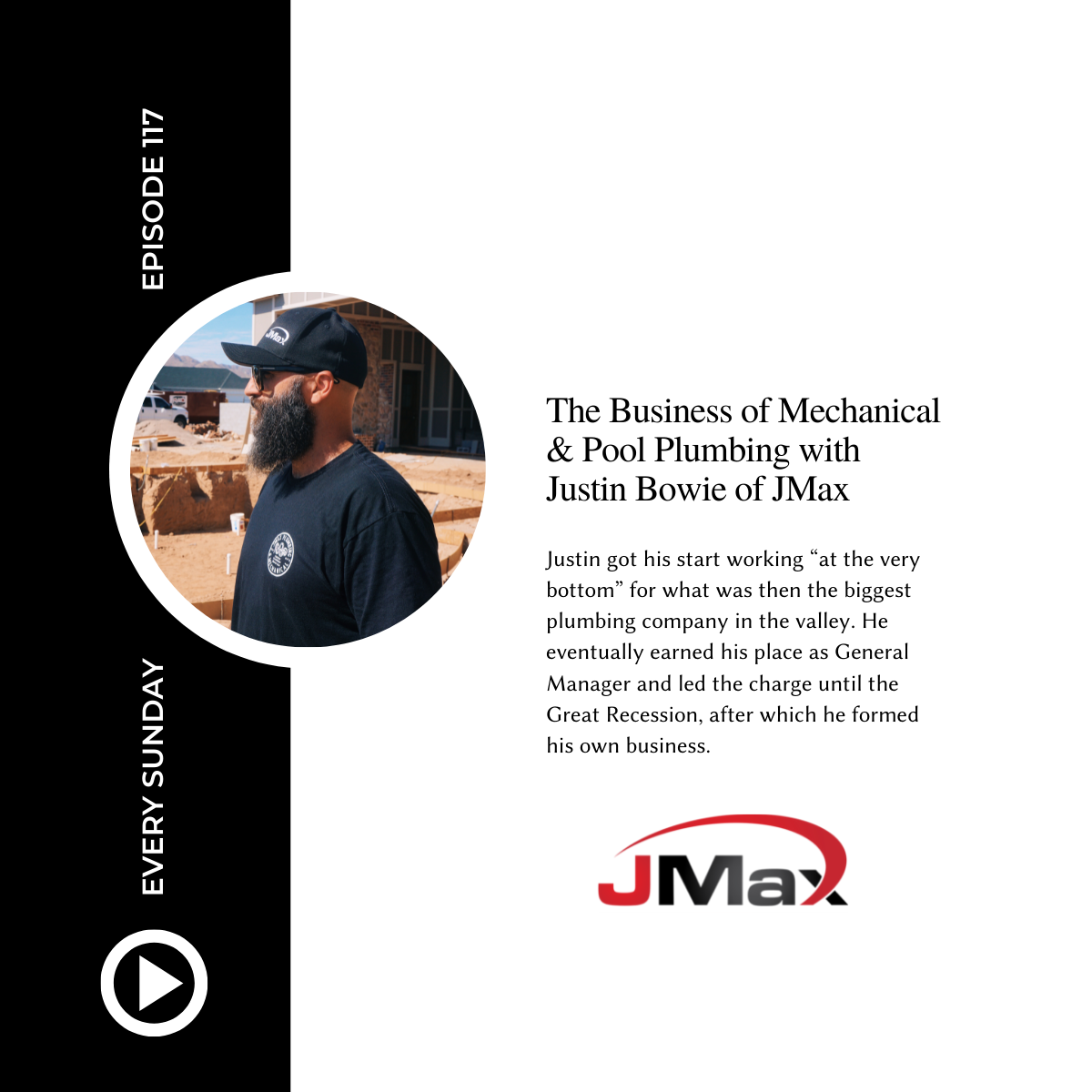 Episode 117: The Business of Mechanical &amp; Pool Plumbing with Justin Bowie of JMax