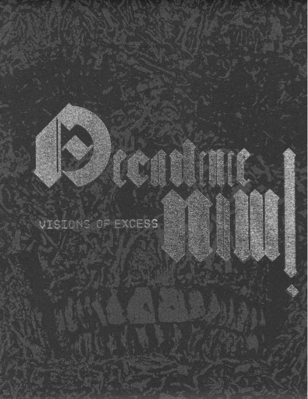 Decadence Now!