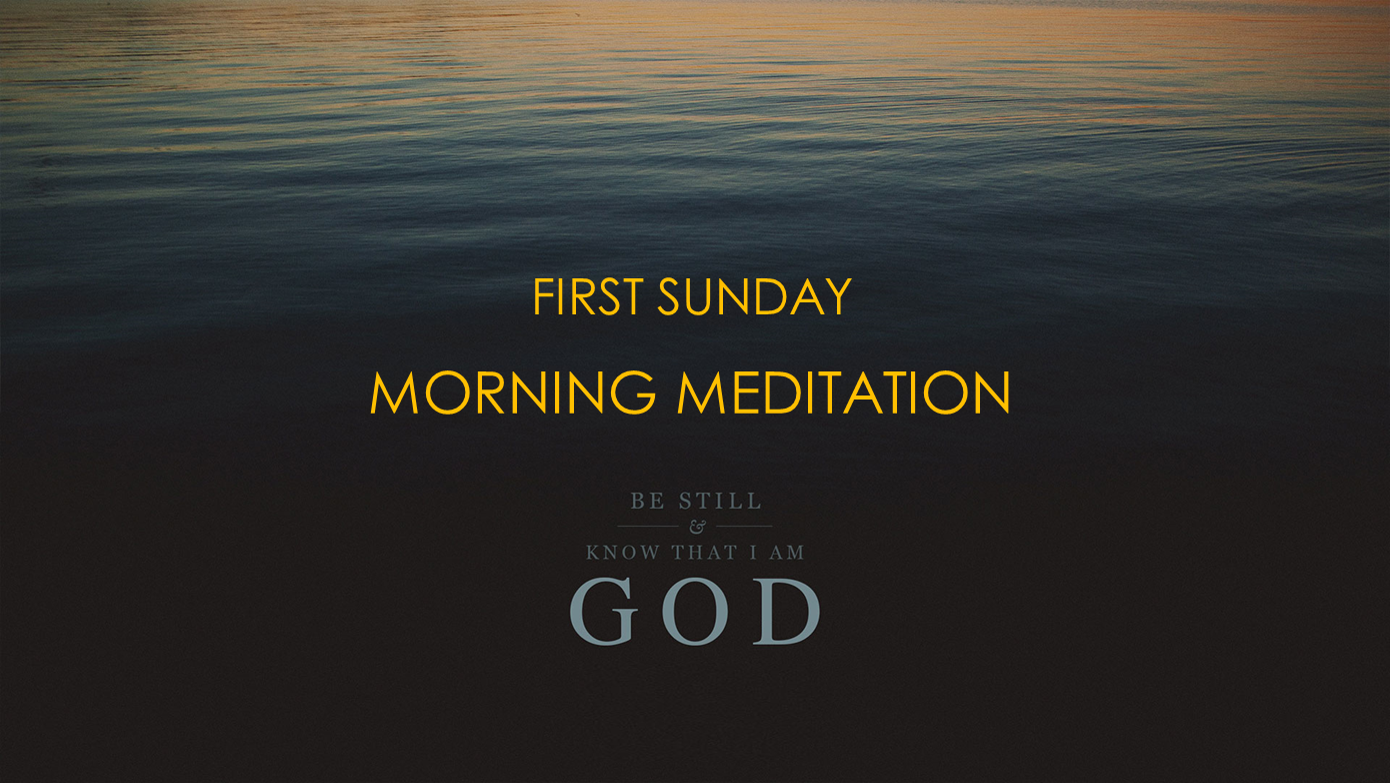Sunday Morning Meditation