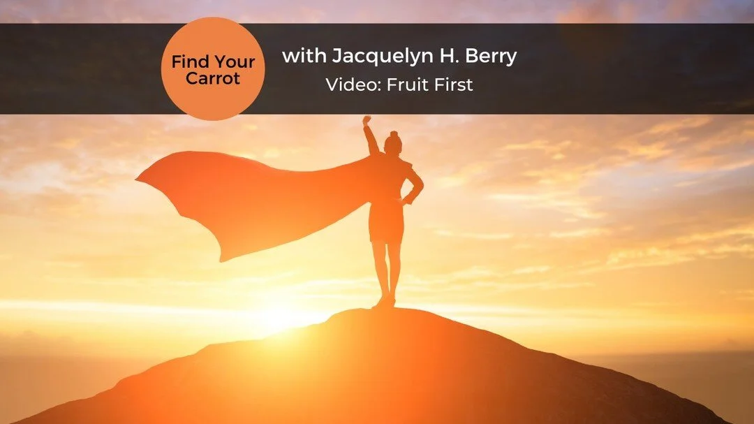 New Video Post - Find Your Carrot - Fruit First
When setting goals many people struggle with setting the right goals. In my post, Goldilocks Goals, I explain how goals that are too hot will cause you to burn out quickly and goals that are too cold do