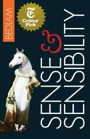Bedlam's Sense &amp; Sensibility