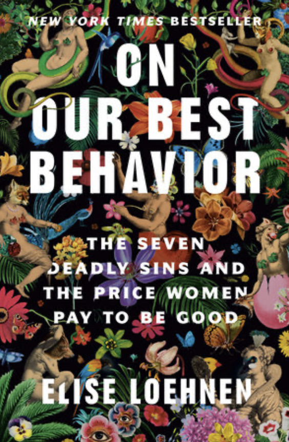 ON OUR BEST BEHAVIOR, ELISE LOEHNEN