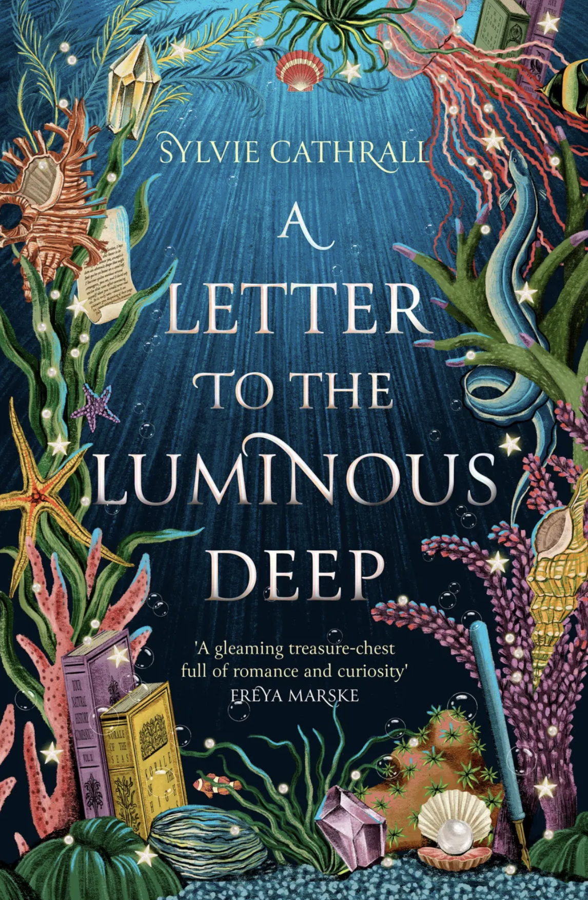 A LETTER TO THE LUMINOUS DEEP, SYLVIE CATHRALL