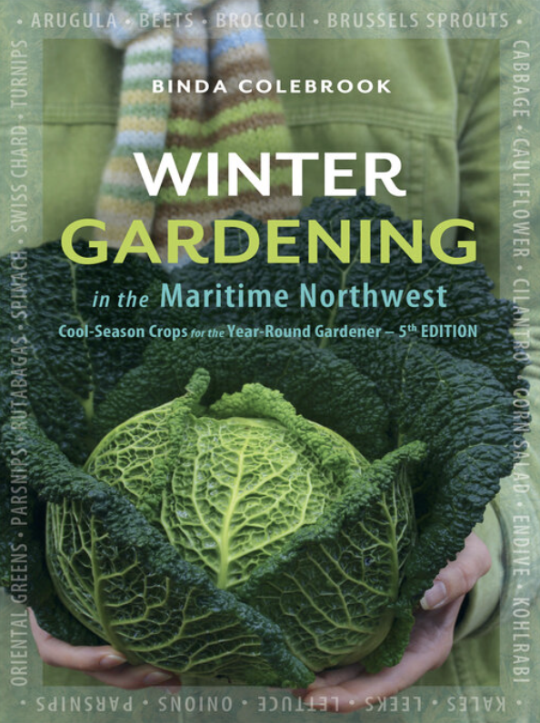 WINTER GARDENING IN THE MARITIME NORTHWEST, BINDA COLEBROOK