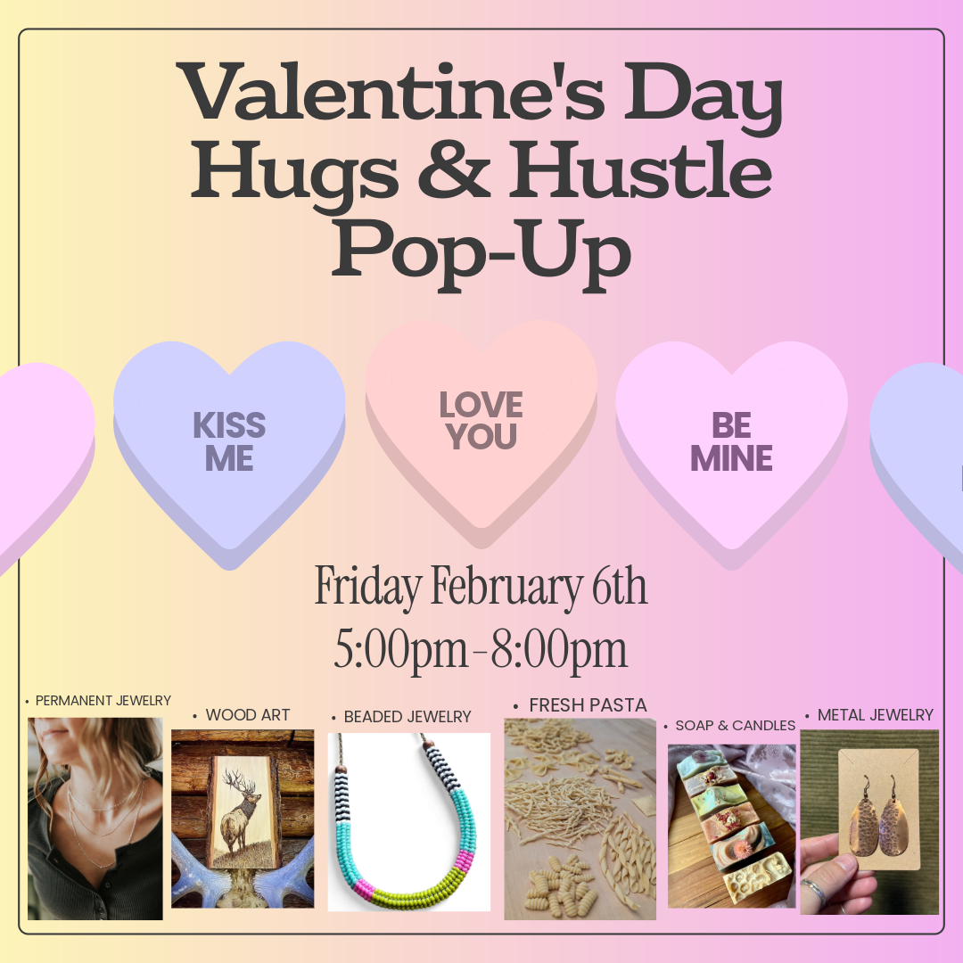 Hugs & Hustle Valentines Day Pop-Up