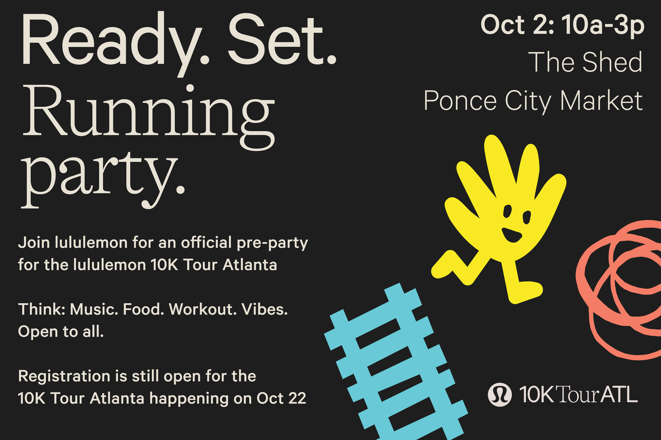 Ready. Set. Running Party. With Lululemon — Ponce City Market