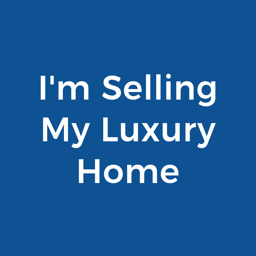 Website_BlueTextBox_I'm Selling My Luxury Home - 2C.png