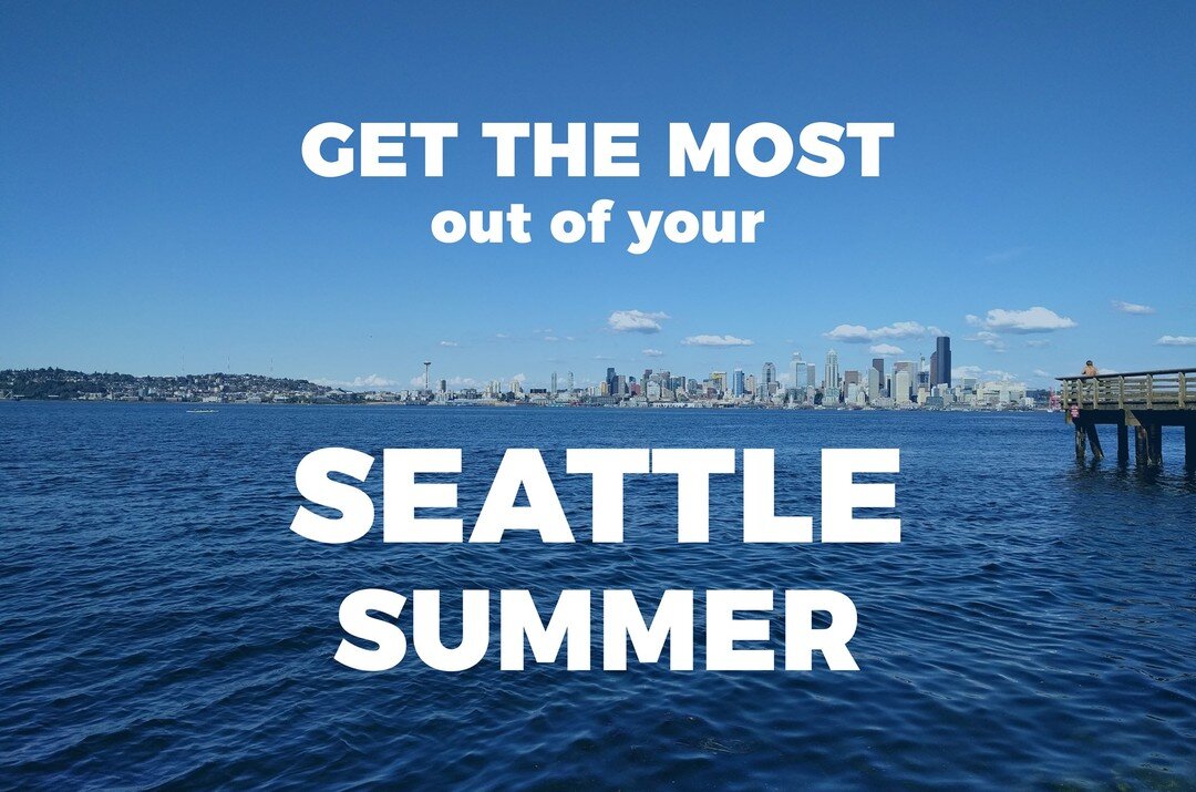 It's a holiday weekend and summer is now in full swing!
We put together a list of six things you can do to get the most out of your Seattle summer!

Here's a little sampling of what you can find if you click the link in our bio...

PATIOS, Not *Just*