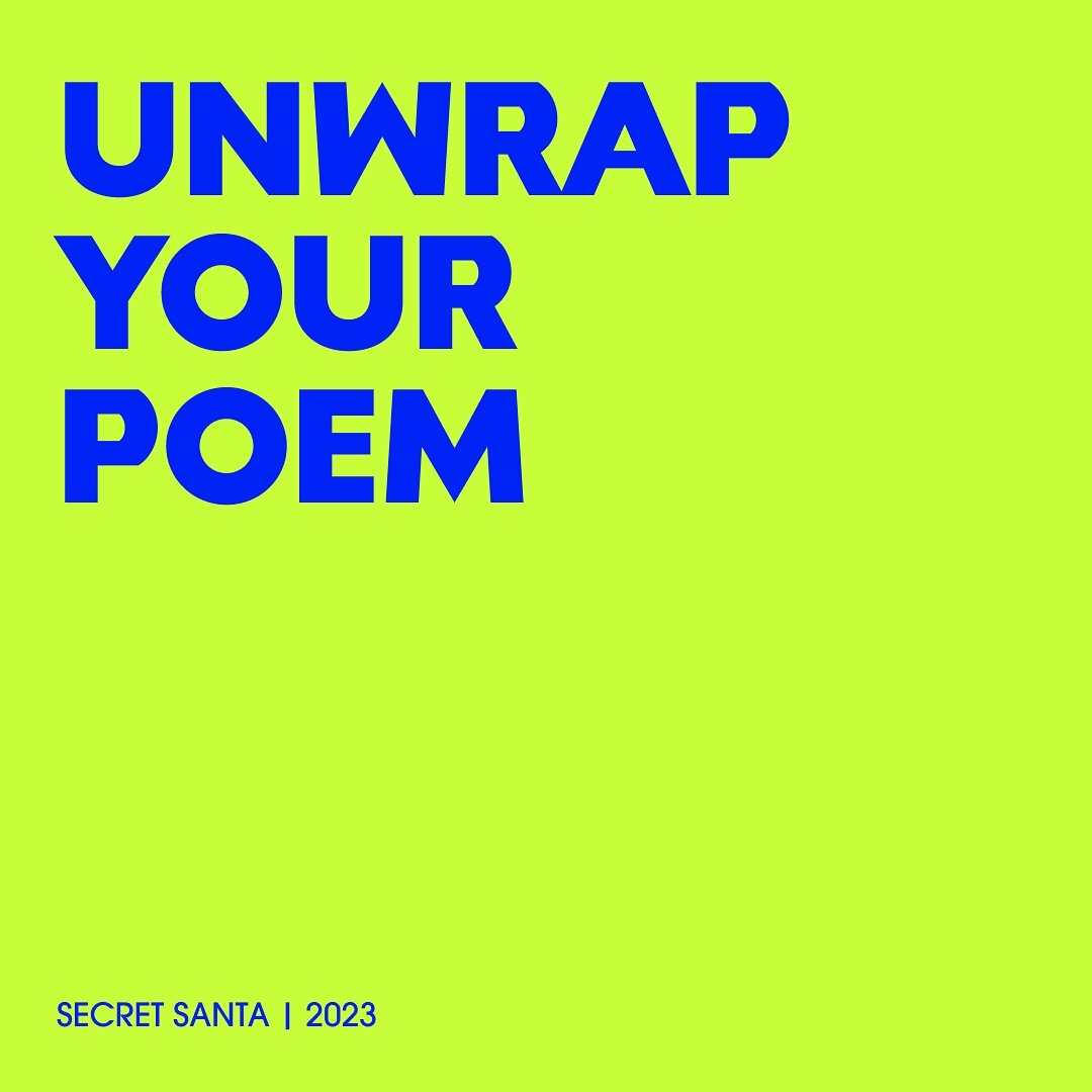 Check your inbox! 📬

Unwrap your surprise poem today for a little holiday cheer. 

Thanks for being part of the SECRET SANTA x poetry exchange. Your participation is the heart of my Christmas celebration. 💙

See you again next year!